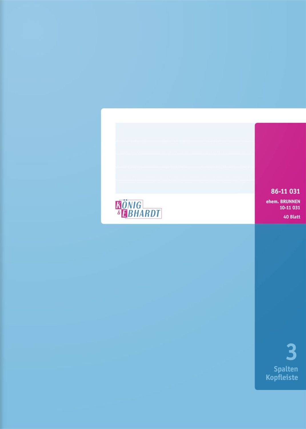 Spaltenbuch Kopfleisten-Ausführung - A4, 3 Spalten, 40 Blatt, Schema über 1 Seite Spaltenbuch Kopfleisten-Ausführung - A4, 3 Spalten, 40 Blatt, Schema über 1 Seite