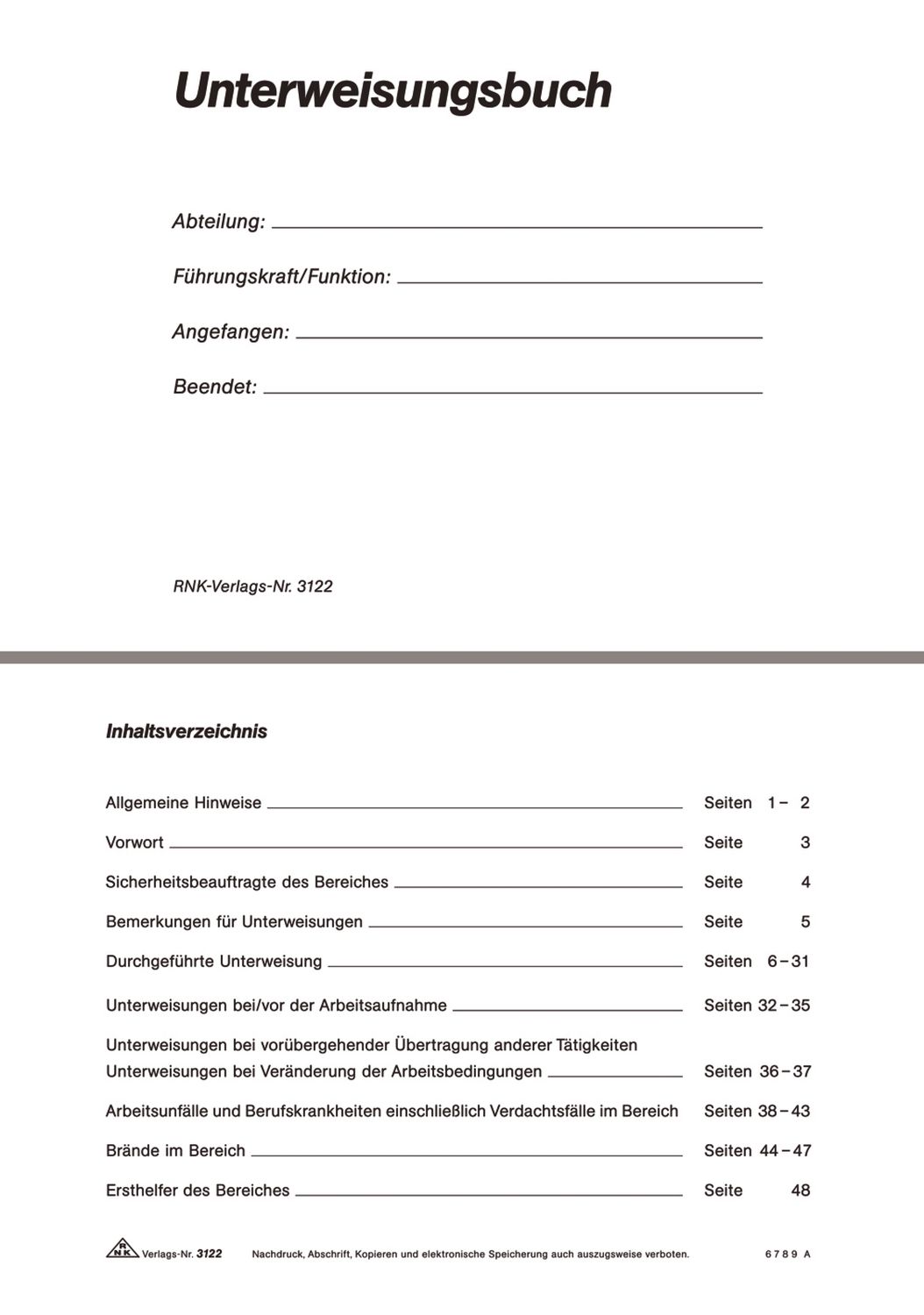 Unterweisungsbuch für die betriebliche Unfallverhütung, 48 Seiten, DIN A5 quer Unterweisungsbuch für die betriebliche Unfallverhütung, 48 Seiten, DIN A5 quer