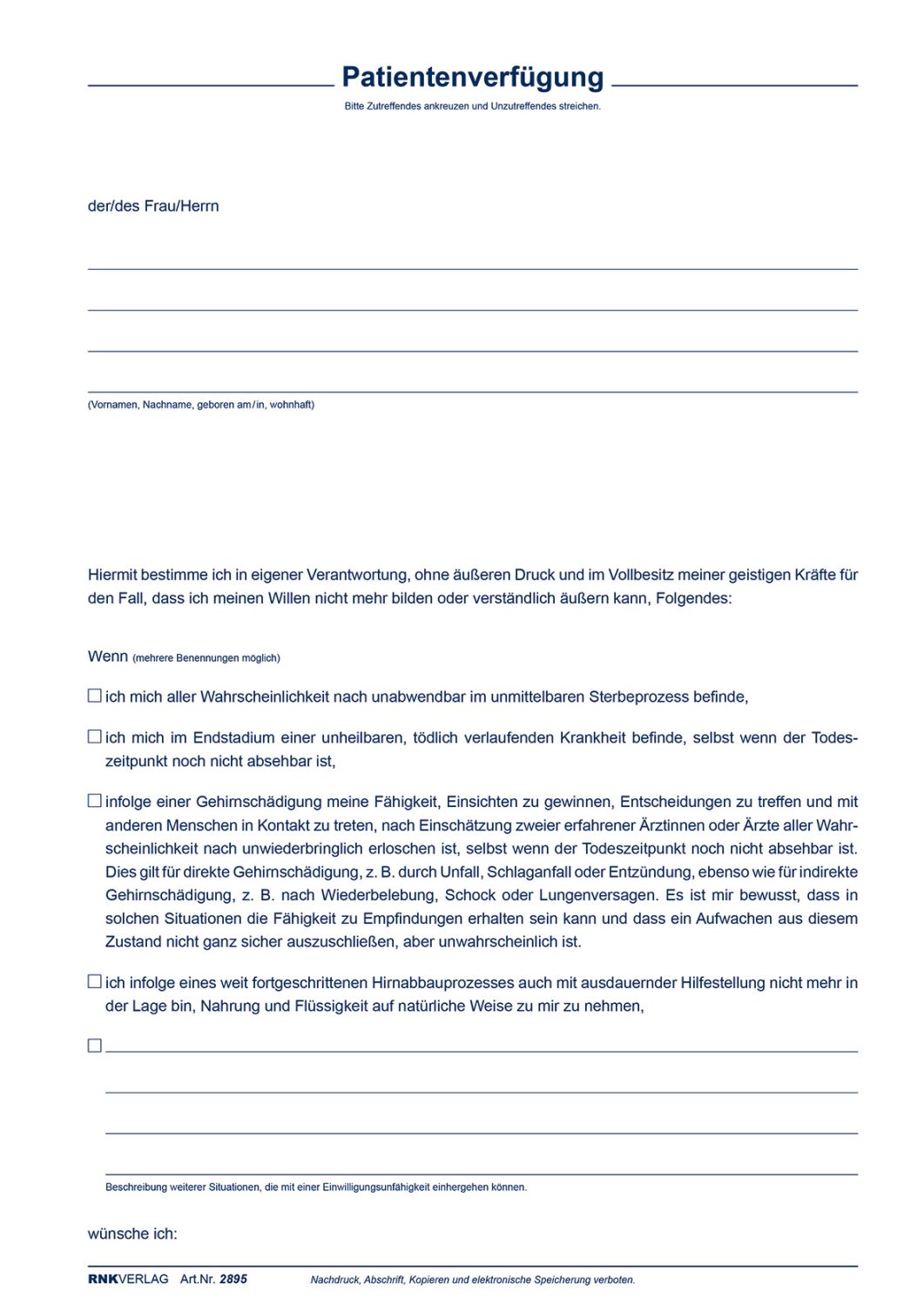 Patientenverfügung mit Betreuungsverfügung und Vorsorgevollmacht Patientenverfügung mit Betreuungsverfügung und Vorsorgevollmacht