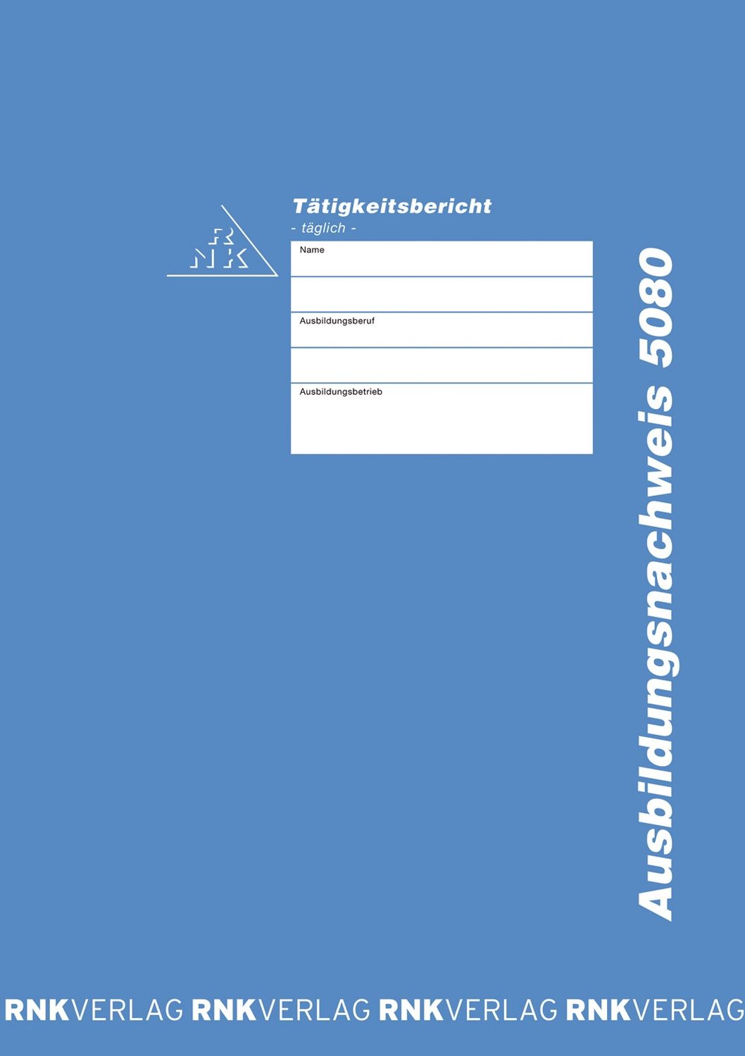 Ausbildungsnachweis-Heft täglich, alle Berufe, 56 Seiten, DIN A4 Ausbildungsnachweis-Heft täglich, alle Berufe, 56 Seiten, DIN A4