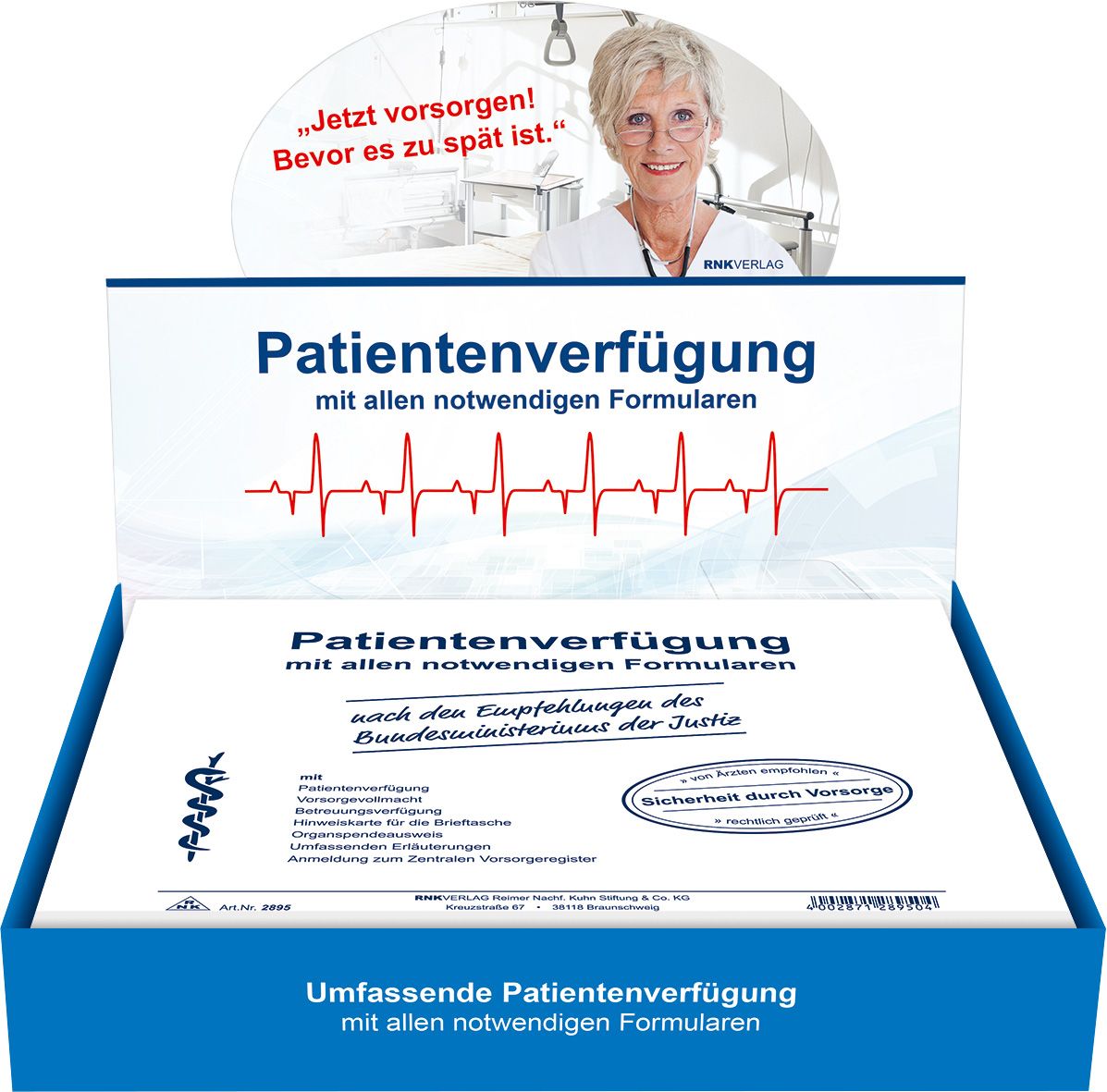 Patientenverfügung mit Betreuungsverfügung und Vorsorgevollmacht Patientenverfügung mit Betreuungsverfügung und Vorsorgevollmacht